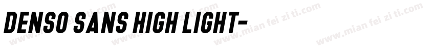 Denso Sans High Light字体转换